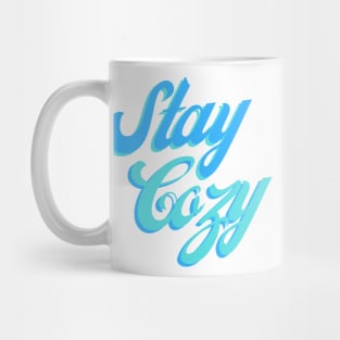 Stay Cozy Mug